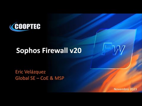 apresentacao sophos firewall v20